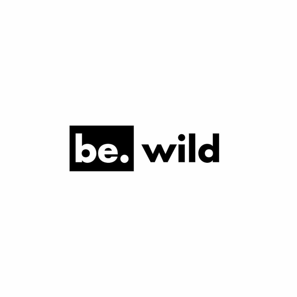 be. wild