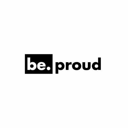 be. proud